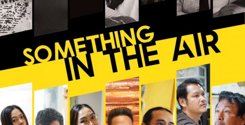 EXHIBITION: ‘Something in the Air’