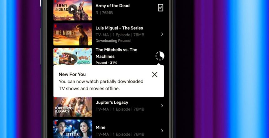 Netflix allows partial downloading on Android: This is how it'll be of use Partial downloading on Netflix